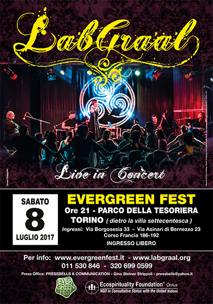 LabGraal Live Evergreen Fest Parco Tesoriera Sabato 8 luglio 2017 